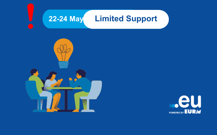 Limited support 22-24 May 2024